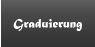 Graduierung